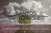 Cap #55 “Santos o Santurrones”